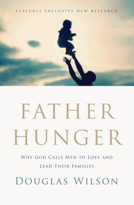 Father Hunger Paperback Thomas Nelson
