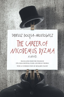 The Career of Nicodemus Dyzma Paperback Northwestern University Press