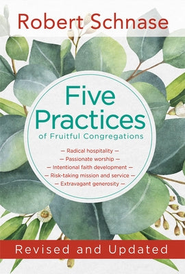 Five Practices of Fruitful Congregations: Revised and Updated Paperback Abingdon Press