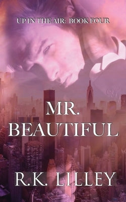 Mr. Beautiful Paperback Independently Published