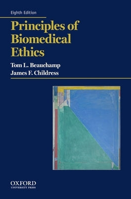 Principles of Biomedical Ethics Paperback Oxford University Press, USA