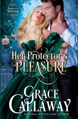 Her Protector's Pleasure Paperback Grace Callaway