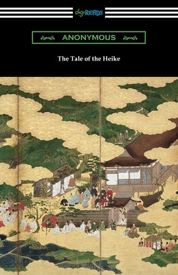 The Tale of the Heike Paperback Digireads.com