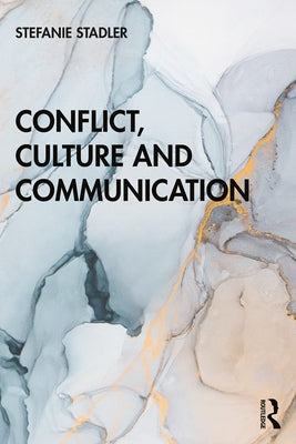 Conflict, Culture and Communication Paperback Routledge