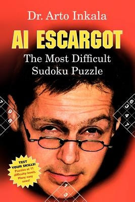 AI Escargot - The Most Difficult Sudoku Puzzle Paperback Lulu.com