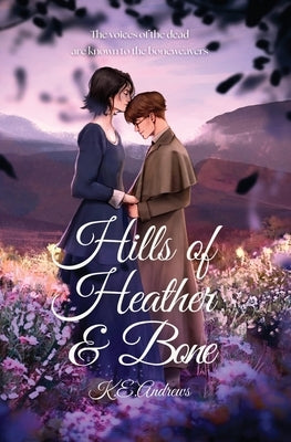 Hills of Heather and Bone Paperback Sonder and Morii