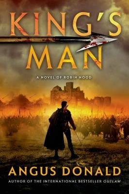 King's Man: A Novel of Robin Hood Paperback St. Martin's Griffin