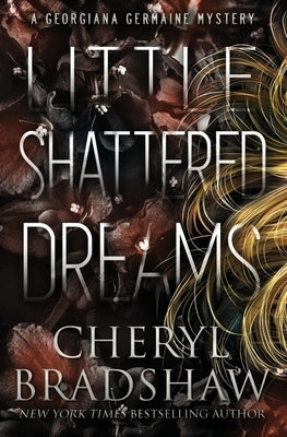 Little Shattered Dreams Paperback Independently Published