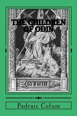 The Children of Odin Paperback Createspace Independent Publishing Platform