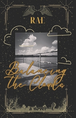 Balancing the Clouds Paperback Independently Published