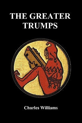 The Greater Trumps (Paperback) Paperback Benediction Books