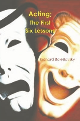 Acting: The First Six Lessons Paperback Must Have Books