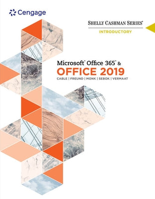 Shelly Cashman Series Microsoftoffice 365 & Office 2019 Introductory Paperback Cengage Learning