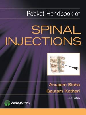 Pocket Handbook of Spinal Injections Paperback Demos Medical Publishing