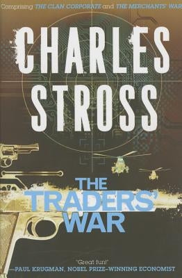 The Traders' War: A Merchant Princes Omnibus: The Clan Corporate & the Merchants' War Paperback Tor Books