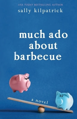 Much Ado About Barbecue Paperback Nancy Yost Literary Agency, Inc