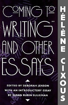 Coming to Writing and Other Essays Paperback Harvard University Press