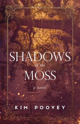 Shadows of the Moss Paperback Dickens Ghost