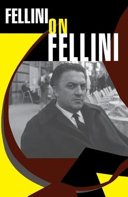 Fellini on Fellini Paperback Da Capo Press
