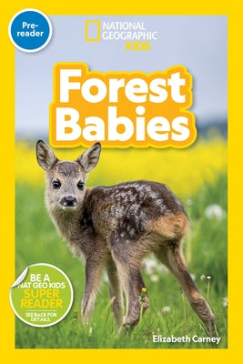 National Geographic Readers: Forest Babies (Pre-Reader) Paperback National Geographic Kids
