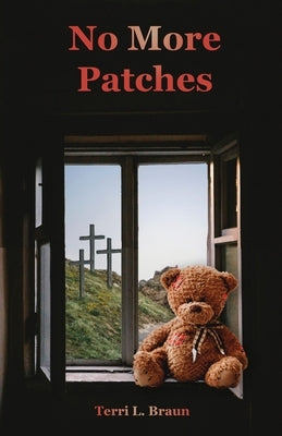 No More Patches Trilogy Christian Publishing
