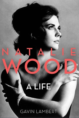 Natalie Wood: A Life Paperback University Press of Kentucky