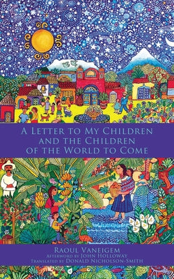 Letter to My Children and the Children of the World to Come Paperback PM Press