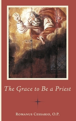 The Grace to Be a Priest Cluny Media