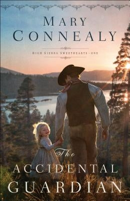 The Accidental Guardian Bethany House Publishers