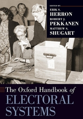 The Oxford Handbook of Electoral Systems Paperback Oxford University Press, USA