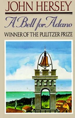A Bell for Adano by Hersey, John