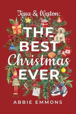 Tessa and Weston: The Best Christmas Ever Paperback Abbie Emmons