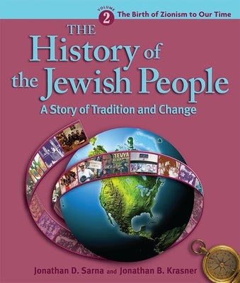 History of the Jewish People Vol. 2: The Birth of Zionism to Our Time Paperback Behrman House Publishing
