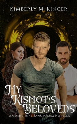 My Kismot's Beloveds Paperback Kimberly M. Ringer