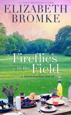 Fireflies in the Field Paperback Publishing in the Pines