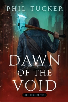 Dawn of the Void Book 1: A LitRPG Apocalypse Series Paperback Independently Published