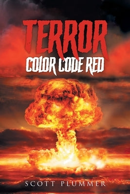 Terror: Color Code Red Paperback Rushmore Press LLC