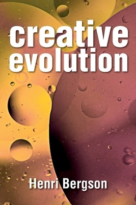 Creative Evolution Paperback Solis Press