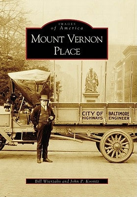 Mount Vernon Place Paperback Arcadia Publishing (SC)