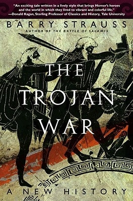 The Trojan War: A New History Simon & Schuster