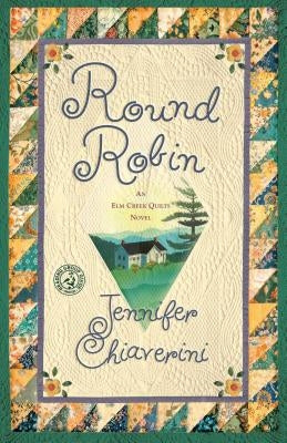 Cover of "Round Robin," an ELM Creek Quilts book by Simon & Schuster, featuring a colorful quilted design.