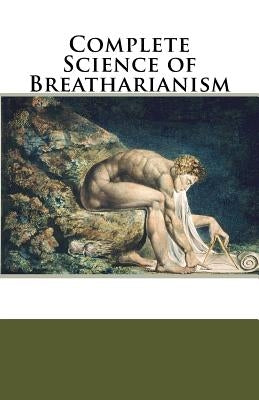 Complete Science of Breatharianism Paperback Book Shed