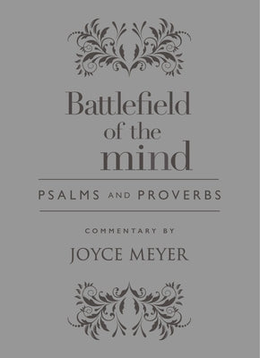 Battlefield of the Mind Psalms and Proverbs Bible Faithwords