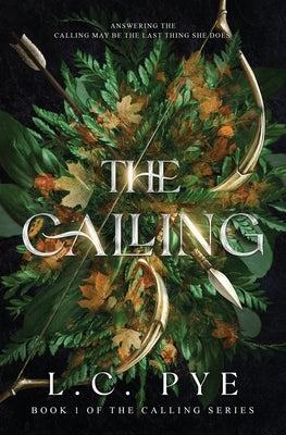 The Calling: A Slow Burn YA Dystopian Fantasy Novel Paperback Liftedlines Press
