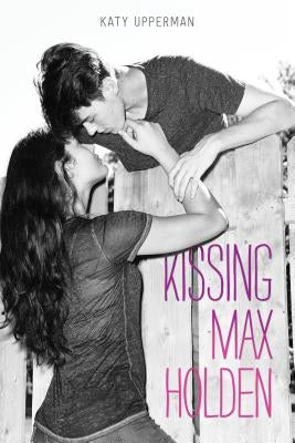 Kissing Max Holden Paperback Square Fish
