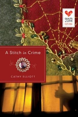 A Stitch in Crime: Quilts of Love Series Paperback Abingdon Press
