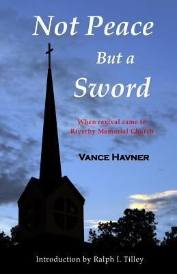 Not Peace But a Sword Paperback Life in the Spirit Ministries, Incorporated