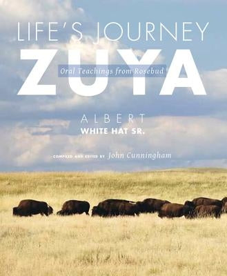 Paperback copy of Life's Journey--Zuya: Oral Teachings from Rosebud by University of Utah Press, showing the book cover with title and author.