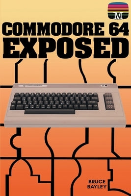 Commodore 64 Exposed Paperback Acorn Classics