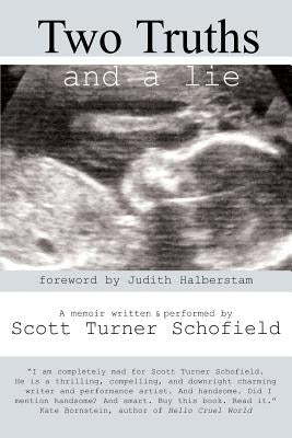 Two Truths and a Lie Paperback Homofactus Press, L.L.C.
